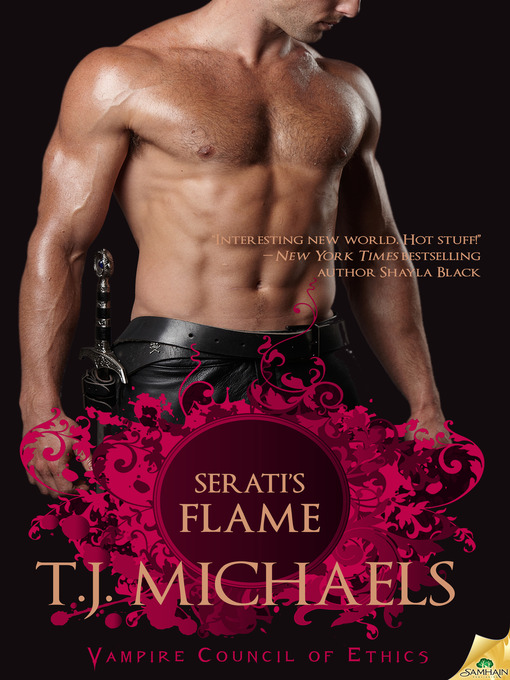 Title details for Serati's Flame by T.J. Michaels - Available
